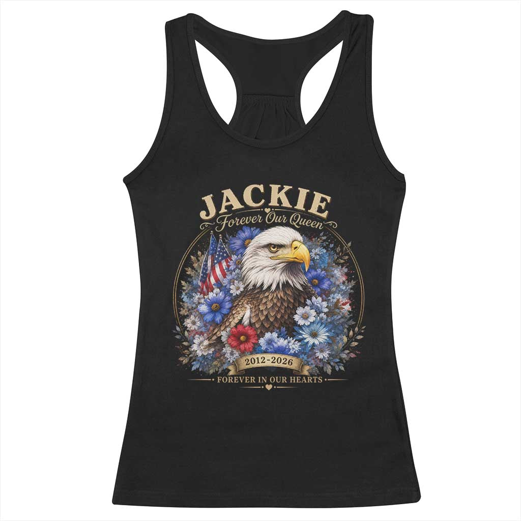 Jackie Bald Eagle Racerback Tank Top Forever Our Queen And In Our Hearts USA Floral TS11 Black Print Your Wear