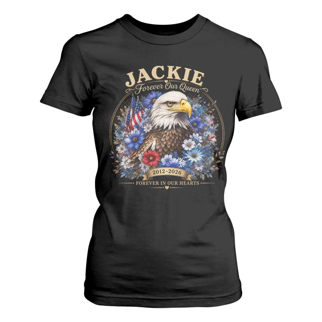 Jackie Bald Eagle T Shirt For Women Forever Our Queen And In Our Hearts USA Floral TS11 Black Print Your Wear