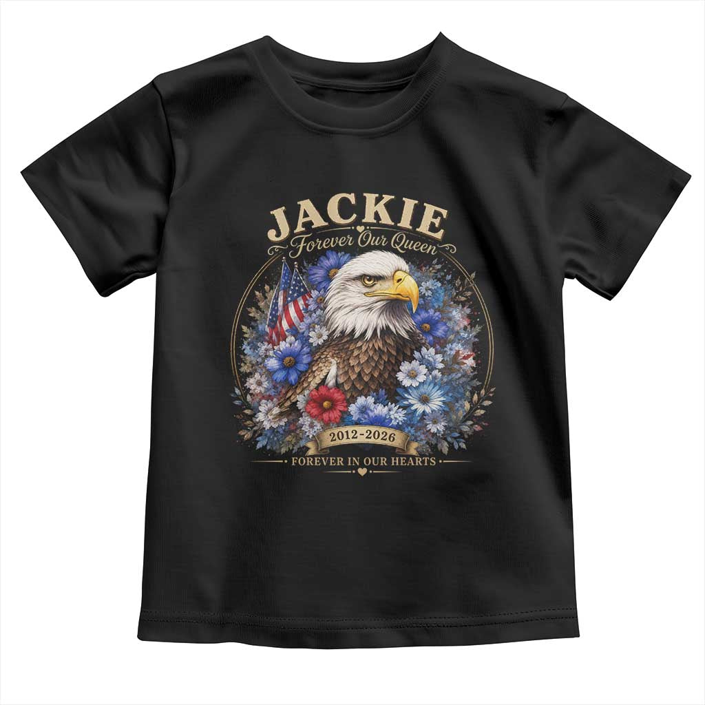 Jackie Bald Eagle Toddler T Shirt Forever Our Queen And In Our Hearts USA Floral TS11 Black Print Your Wear
