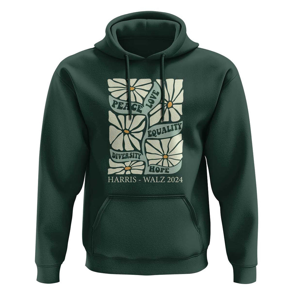 Harris Walz 2024 Hoodie Peace Love Equality Diversity Hope Hand Drawn Flower TS11 Dark Forest Green Print Your Wear