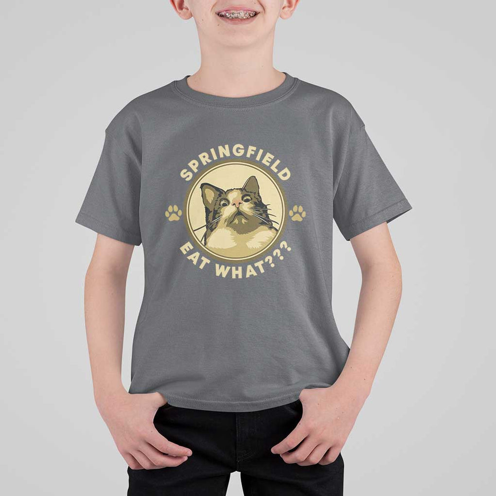 Funny Sarcastic T Shirt For Kid Springfield Eat What Shocked Cat Paw Pet Lovers Election 2024 TS11 Charcoal Print Your Wear