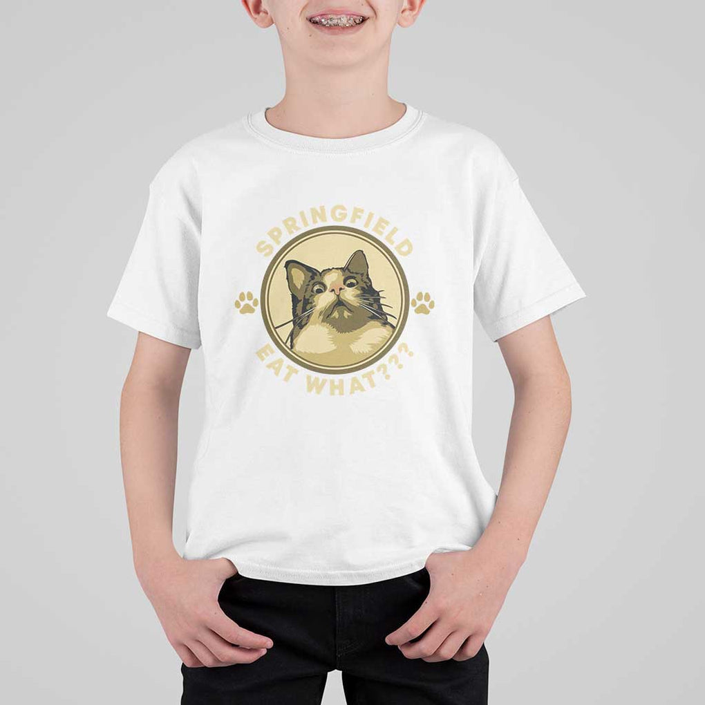 Funny Sarcastic T Shirt For Kid Springfield Eat What Shocked Cat Paw Pet Lovers Election 2024 TS11 White Print Your Wear