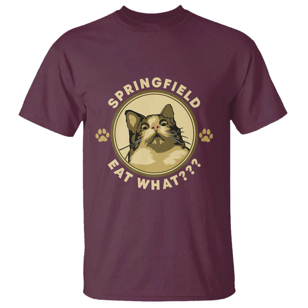 Funny Sarcastic T Shirt Springfield Eat What Shocked Cat Paw Pet Lovers Election 2024 TS11 Maroon Print Your Wear