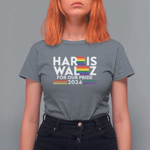 Harris Walz Supporter T Shirt For Women Harris Walz For Our Pride 2024 LGBTQ Rainbow Flag TS11 Charcoal Print Your Wear