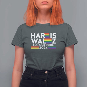 Harris Walz Supporter T Shirt For Women Harris Walz For Our Pride 2024 LGBTQ Rainbow Flag TS11 Dark Heather Print Your Wear