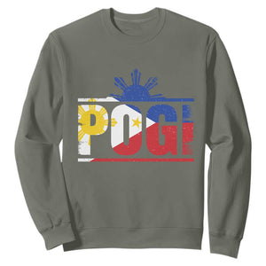 Pogi Filipino Slang Filipino Flag Pinoy Sun And Star Sweatshirt TS11 Military Green Print Your Wear