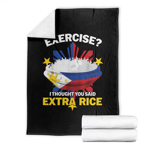 Funny Philippines Throw Blanket Exercise I Thought You Said Extra Rice - Print Your Wear