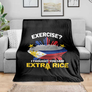 Funny Philippines Throw Blanket Exercise I Thought You Said Extra Rice - Print Your Wear