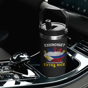 Funny Philippines Flip Straw Tumbler Exercise I Thought You Said Extra Rice TS11 Print Your Wear