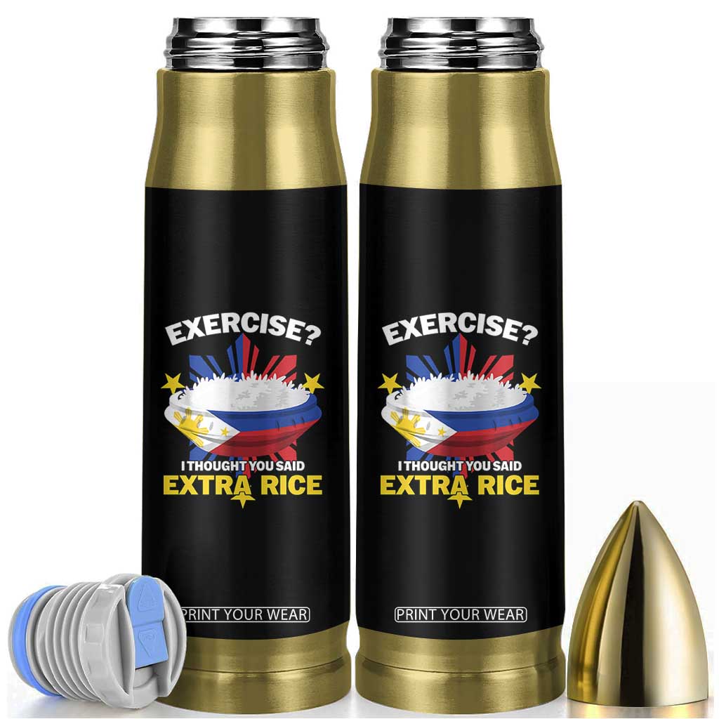 Funny Philippines Bullet Tumbler Exercise I Thought You Said Extra Rice TS11 Black Print Your Wear