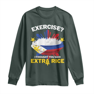 Funny Philippines Long Sleeve Shirt Exercise I Thought You Said Extra Rice TS11 Dark Forest Green Print Your Wear