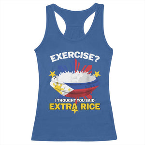 Funny Philippines Racerback Tank Top Exercise I Thought You Said Extra Rice TS11 Royal Blue Print Your Wear