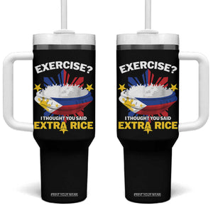 Funny Philippines Tumbler With Handle Exercise I Thought You Said Extra Rice TS11 One Size: 40 oz Black Print Your Wear