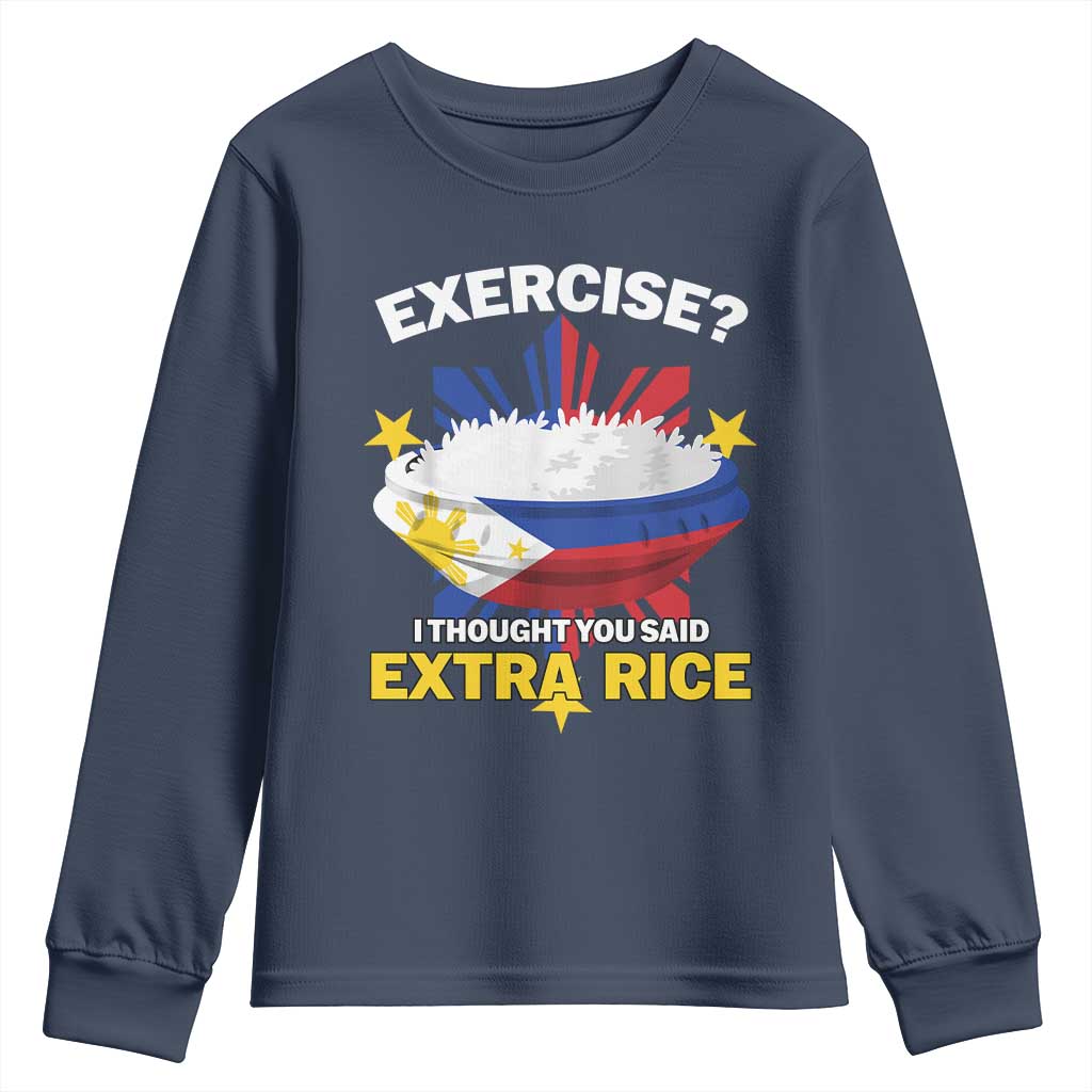 Funny Philippines Youth Sweatshirt Exercise I Thought You Said Extra Rice TS11 Navy Print Your Wear