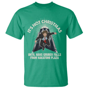 Funny Nakatomi Plaza T Shirt It's Not Christmas Until Hans Gruber Falls From Nakatomi Plaza TS11 Irish Green Print Your Wear