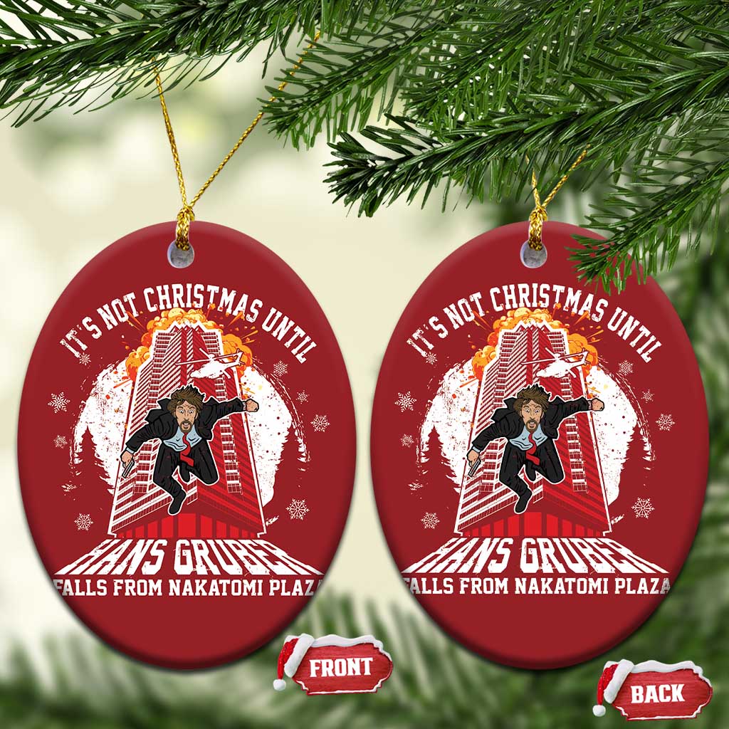 Funny Nakatomi Plaza Christmas Ornament It's Not Xmas Until Hans Gruber Falls From Nakatomi Plaza Explode TS11 Oval Red Print Your Wear
