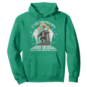 Funny Nakatomi Plaza Hoodie It's Not Christmas Until Hans Gruber Falls From Nakatomi Plaza Explode TS11 Irish Green Print Your Wear