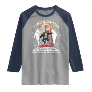 Funny Nakatomi Plaza Raglan Shirt It's Not Christmas Until Hans Gruber Falls From Nakatomi Plaza Explode TS11 Sport Gray Navy Print Your Wear