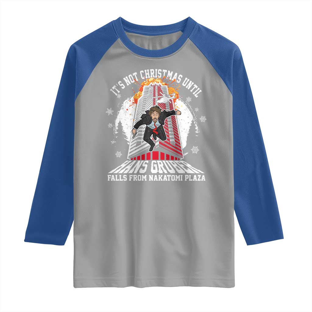 Funny Nakatomi Plaza Raglan Shirt It's Not Christmas Until Hans Gruber Falls From Nakatomi Plaza Explode TS11 Sport Gray Royal Print Your Wear