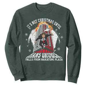 Funny Nakatomi Plaza Sweatshirt It's Not Christmas Until Hans Gruber Falls From Nakatomi Plaza Explode TS11 Dark Forest Green Print Your Wear