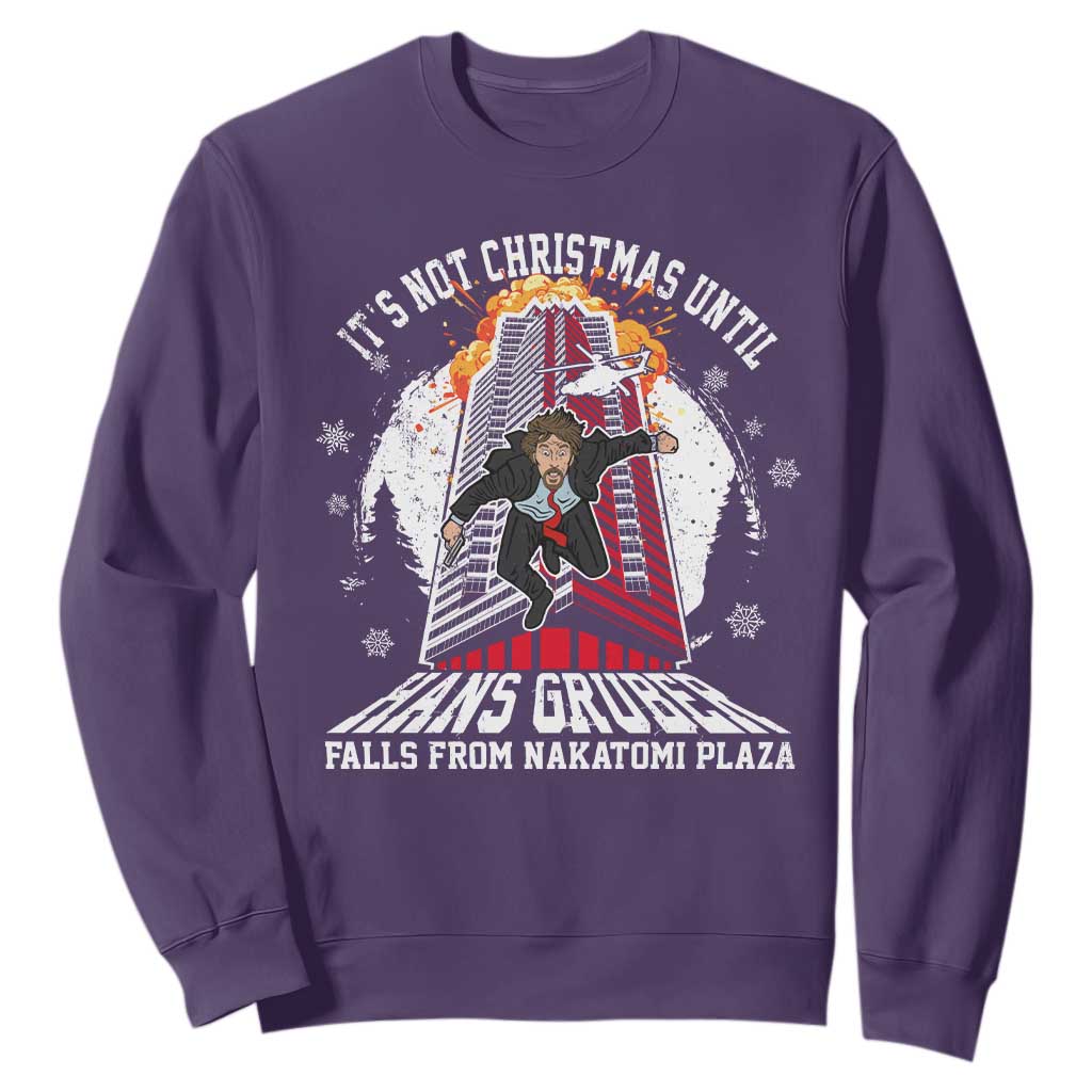 Funny Nakatomi Plaza Sweatshirt It's Not Christmas Until Hans Gruber Falls From Nakatomi Plaza Explode TS11 Purple Print Your Wear