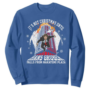 Funny Nakatomi Plaza Sweatshirt It's Not Christmas Until Hans Gruber Falls From Nakatomi Plaza Explode TS11 Royal Blue Print Your Wear