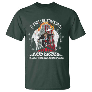 Funny Nakatomi Plaza T Shirt It's Not Christmas Until Hans Gruber Falls From Nakatomi Plaza Explode TS11 Dark Forest Green Print Your Wear