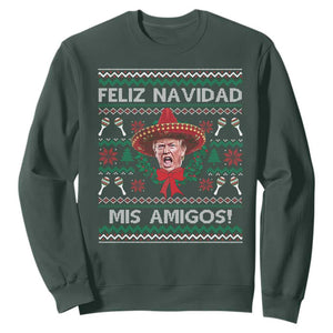 Funny Trump Mexico Christmas Sweatshirt Feliz Navidad Mis Amigos Sombrero Xmas TS11 Dark Forest Green Print Your Wear