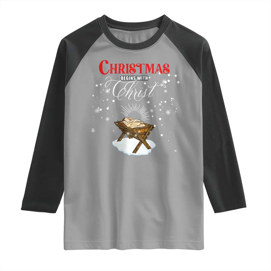 Christmas Begins With Christ Raglan Shirt Christian Christmas Jesus God TS11 Sport Gray Black Print Your Wear