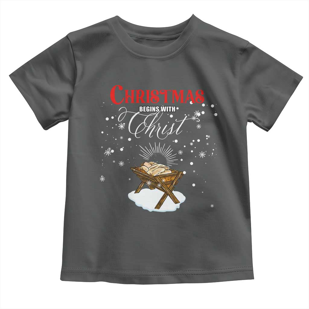 Christmas Begins With Christ Toddler T Shirt Christian Christmas Jesus God TS11 Dark Heather Print Your Wear