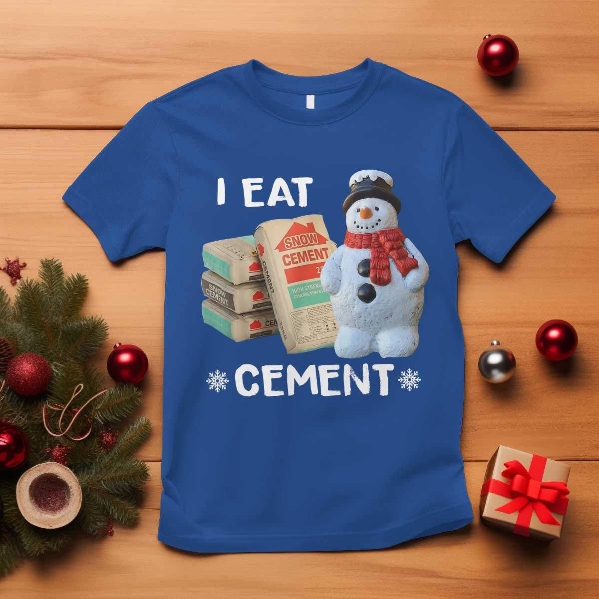 Funny Christmas I Eat Cement T Shirt Snowman Snow Cement Oddly Specific Dank Meme TS11 Royal Blue Print Your Wear