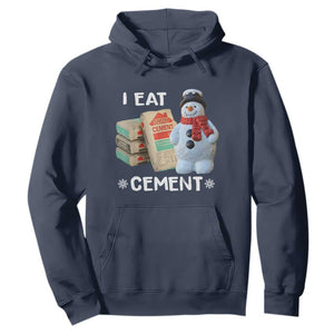 Funny Christmas I Eat Cement Hoodie Snowman Snow Cement Oddly Specific Dank Meme TS11 Navy Print Your Wear