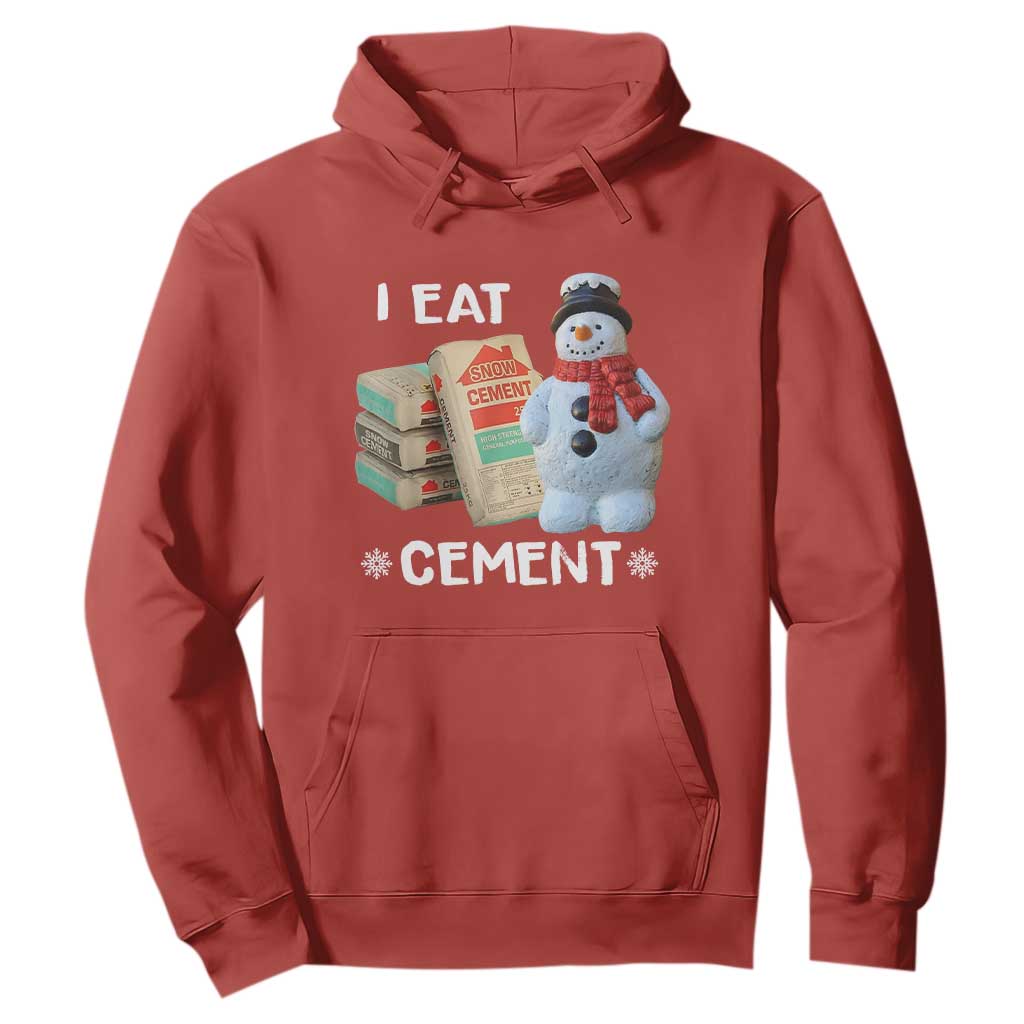 Funny Christmas I Eat Cement Hoodie Snowman Snow Cement Oddly Specific Dank Meme TS11 Red Print Your Wear