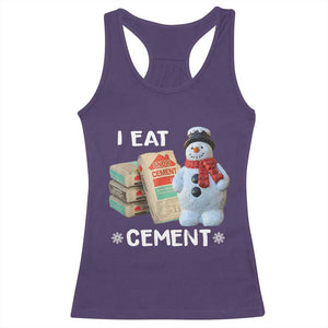 Funny Christmas I Eat Cement Racerback Tank Top Snowman Snow Cement Oddly Specific Dank Meme TS11 Purple Print Your Wear