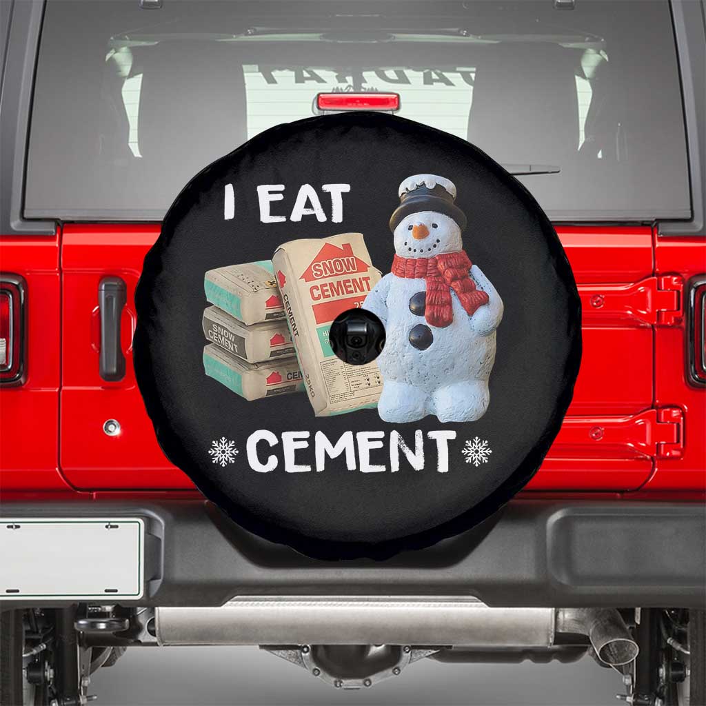 Funny Christmas I Eat Cement Spare Tire Cover Snowman Snow Cement Oddly Specific Dank Meme TS11 Black Print Your Wear