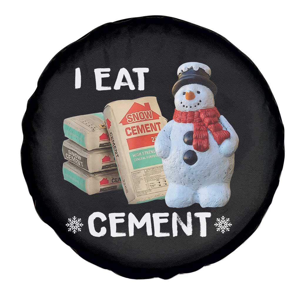 Funny Christmas I Eat Cement Spare Tire Cover Snowman Snow Cement Oddly Specific Dank Meme TS11 Print Your Wear