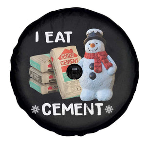 Funny Christmas I Eat Cement Spare Tire Cover Snowman Snow Cement Oddly Specific Dank Meme TS11 Print Your Wear