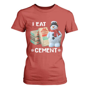 Funny Christmas I Eat Cement T Shirt For Women Snowman Snow Cement Oddly Specific Dank Meme TS11 Red Print Your Wear