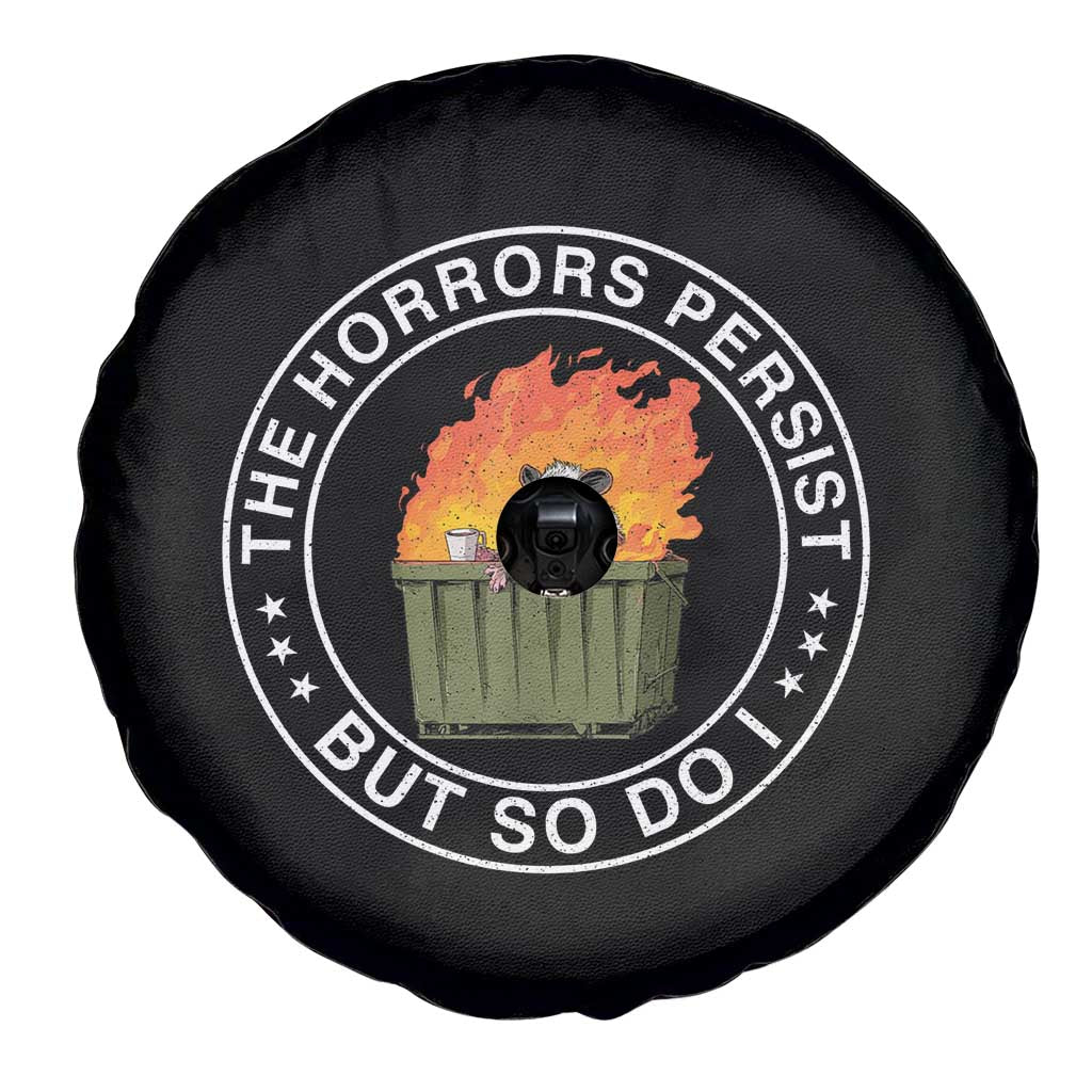 Funny Opossum Spare Tire Cover The Horrors Persist But So Do I Lil Dumpster Fire TS11 Print Your Wear