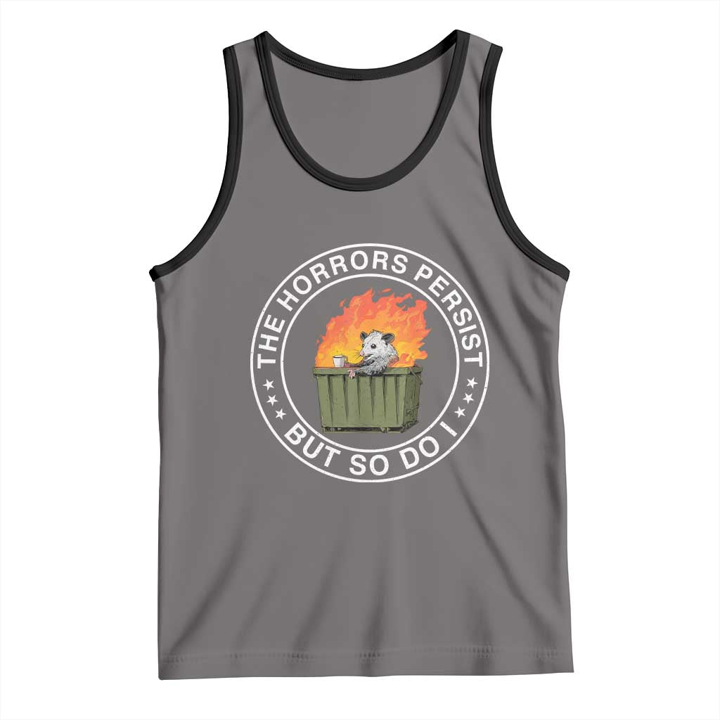 Funny Opossum Tank Top The Horrors Persist But So Do I Lil Dumpster Fire TS11 Deep Heather Black Print Your Wear