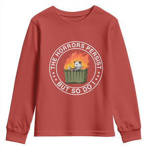 Funny Opossum Youth Sweatshirt The Horrors Persist But So Do I Lil Dumpster Fire TS11 Red Print Your Wear