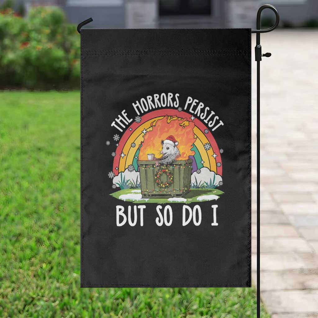 Funny Christmas Opossum Garden Flag The Horrors Persist But So Do I Dumpster Fire Rainbow TS11 Print Your Wear
