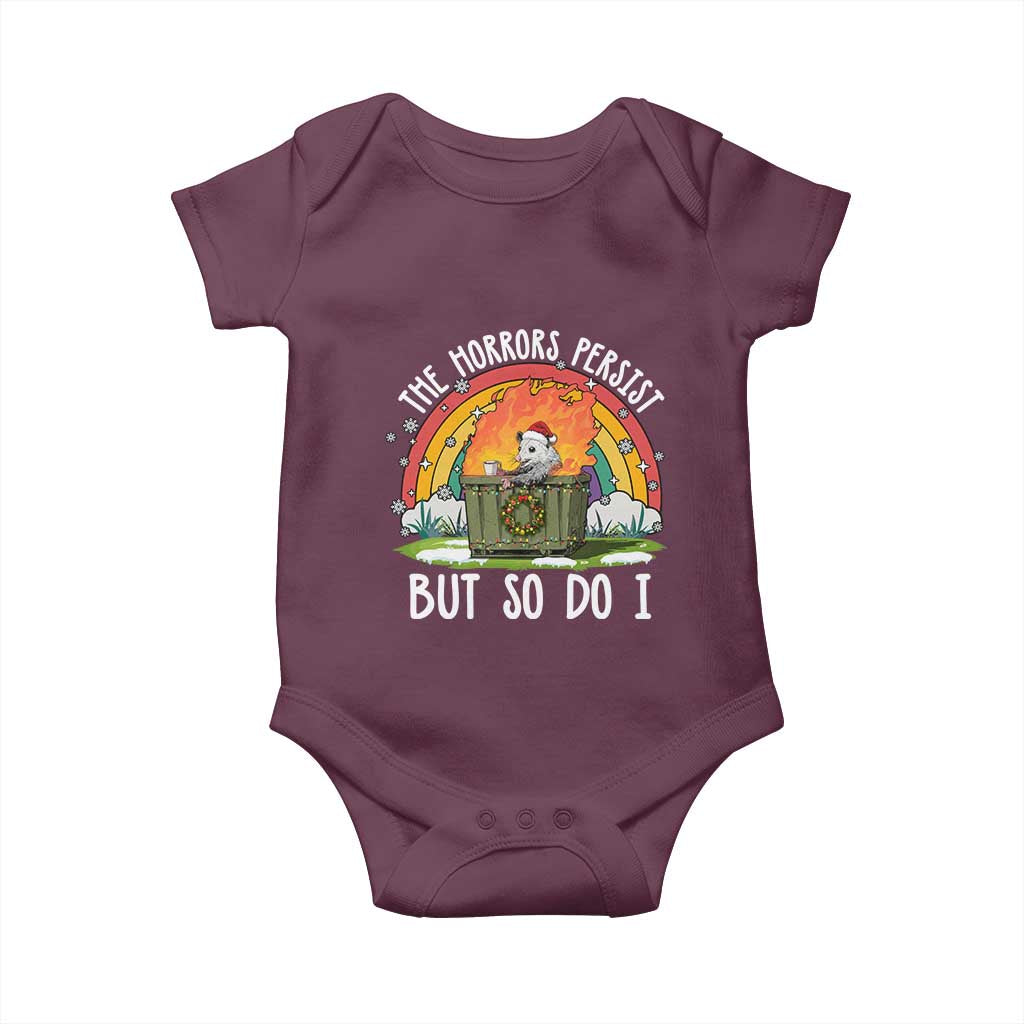 Funny Christmas Opossum Baby Onesie The Horrors Persist But So Do I Dumpster Fire Rainbow TS11 Maroon Print Your Wear