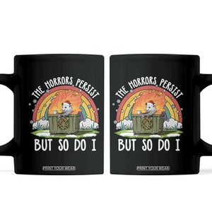 Funny Christmas Opossum Coffee Mug The Horrors Persist But So Do I Dumpster Fire Rainbow TS11 Black Print Your Wear