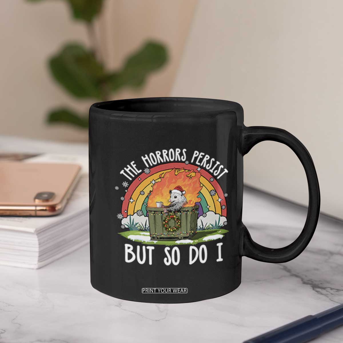 Funny Christmas Opossum Coffee Mug The Horrors Persist But So Do I Dumpster Fire Rainbow - Print Your Wear