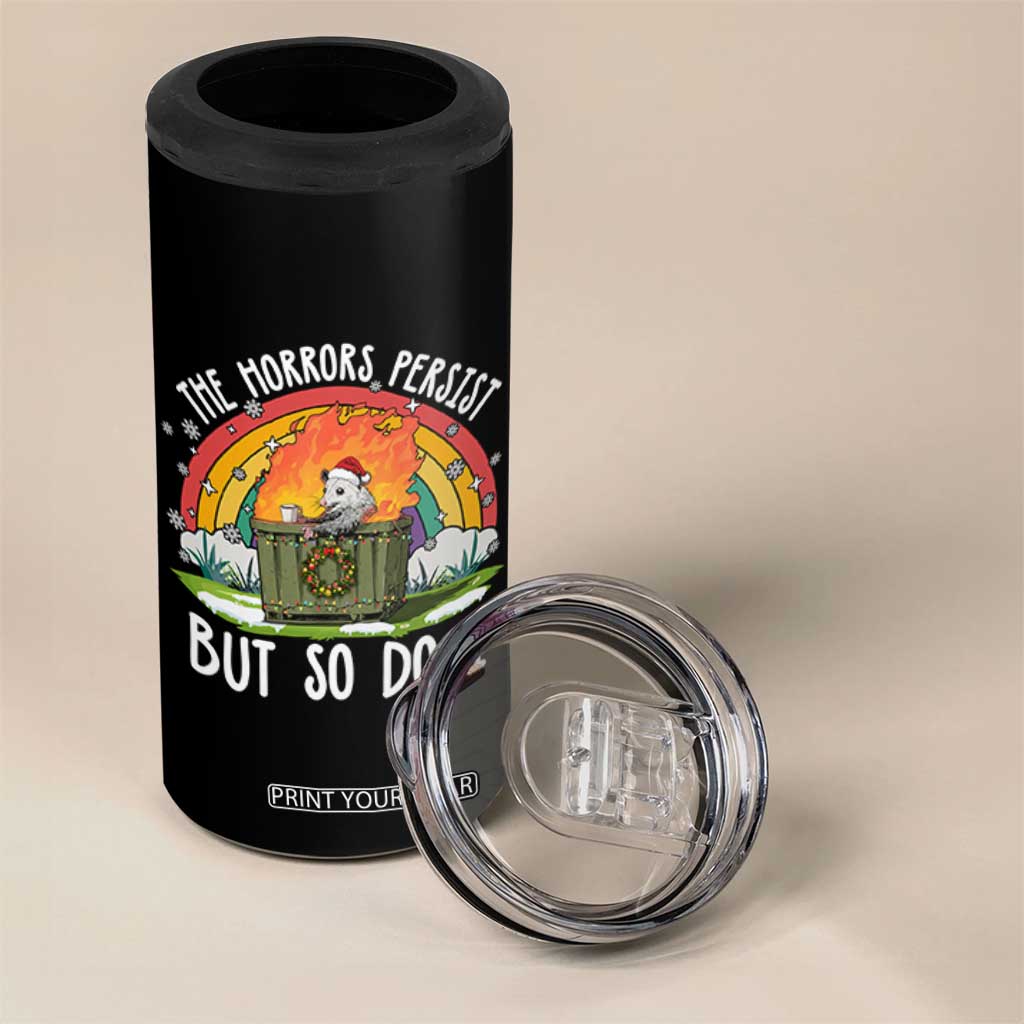 Funny Christmas Opossum 4 in 1 Can Cooler Tumbler The Horrors Persist But So Do I Dumpster Fire Rainbow - Print Your Wear
