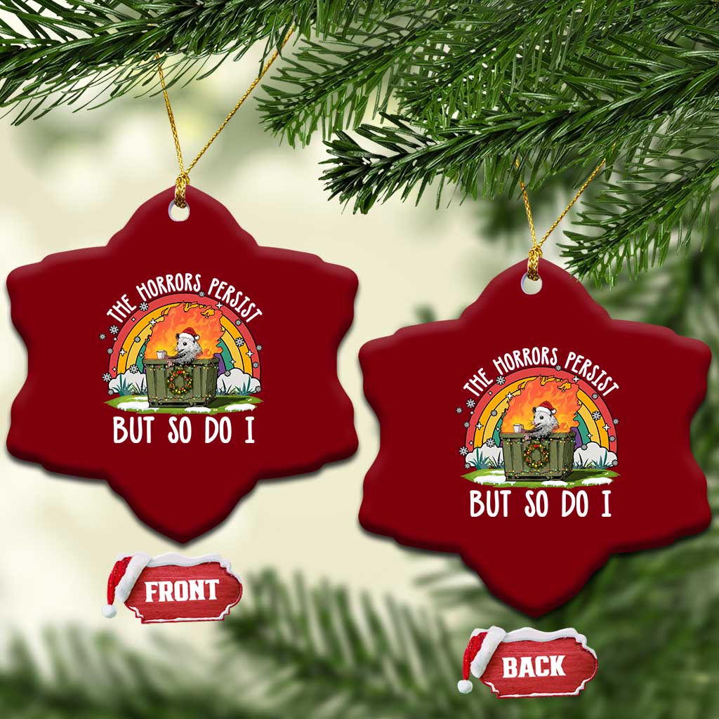 Funny Christmas Opossum Ceramic Ornament The Horrors Persist But So Do I Dumpster Fire Rainbow - Print Your Wear