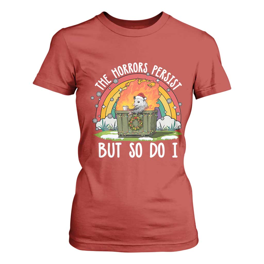 Funny Christmas Opossum T Shirt For Women The Horrors Persist But So Do I Dumpster Fire Rainbow TS11 Red Print Your Wear
