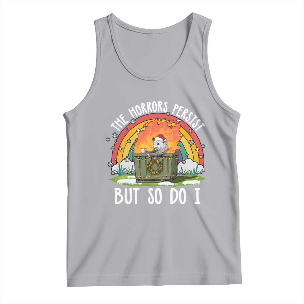 Funny Christmas Opossum Tank Top The Horrors Persist But So Do I Dumpster Fire Rainbow TS11 Athletic Heather Print Your Wear
