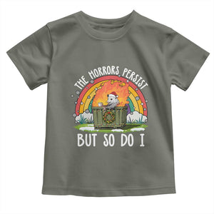 Funny Christmas Opossum Toddler T Shirt The Horrors Persist But So Do I Dumpster Fire Rainbow TS11 Military Green Print Your Wear